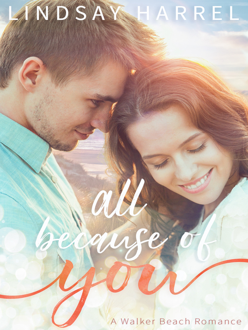 Title details for All Because of You by Lindsay Harrel - Wait list